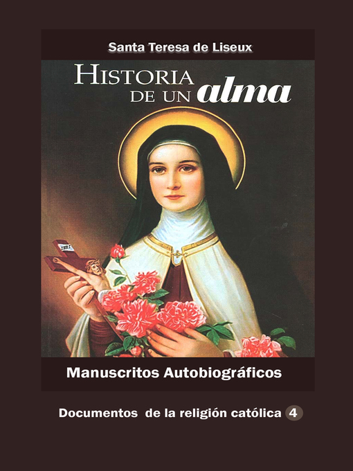 Title details for Manuscritos Autobiográficos. Historias de un alma by Santa Teresa de Liseux - Available